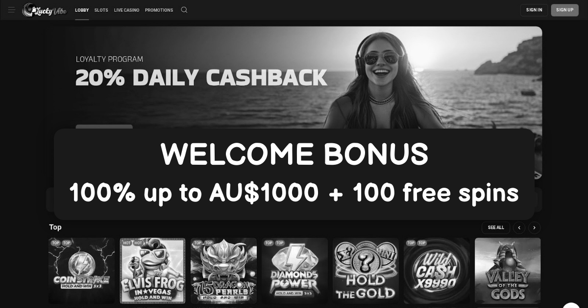 Luckyvibe Casino: Top Online Slots Australia